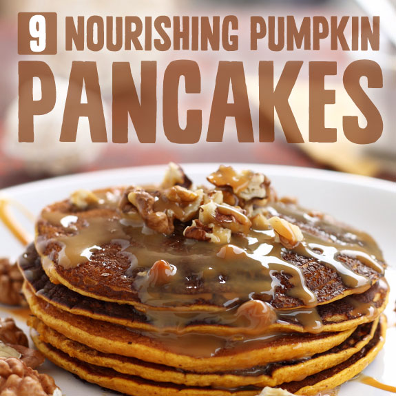9 Nourishing Paleo Pumpkin Pancake Recipes- start your day off right.