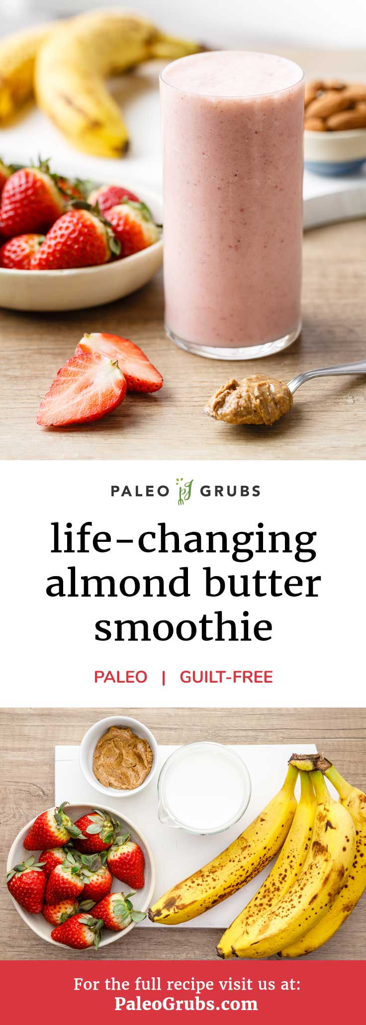 Life-changing Almond Butter Smoothie (Paleo-Friendly) - Paleo Grubs