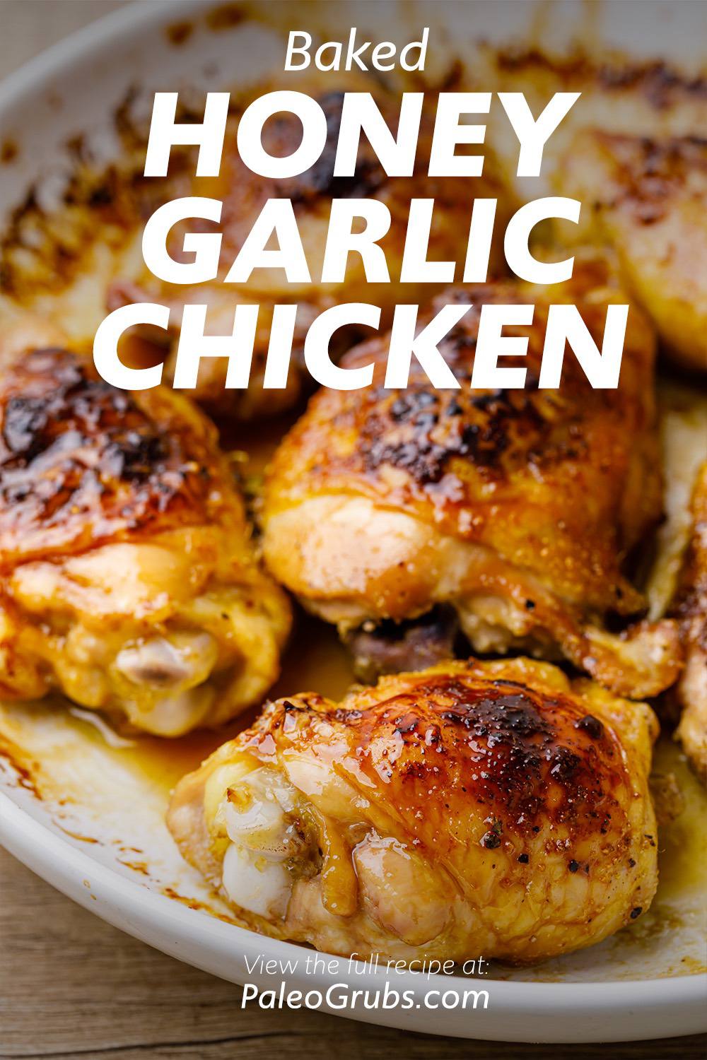 Crispy, Crunchy Baked Honey Garlic Chicken - Paleo Grubs